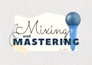 be your mixing and mastering engineer